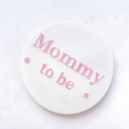 Mommy to be